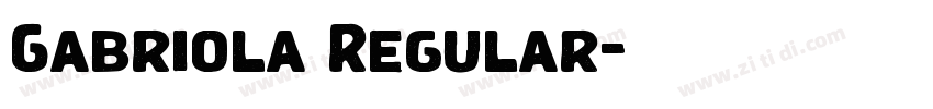 Gabriola Regular字体转换 Gabriola Regular字体转换